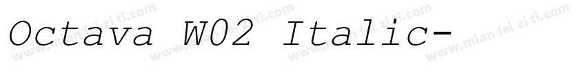 Octava W02 Italic字体转换